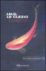 Jean-Marie Le Clézio - Il cercatore d'oro