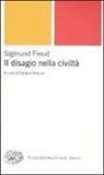 Sigmund Freud, S. Mistura - Il disagio della civiltà