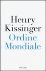 Henry Kissinger - Ordine mondiale