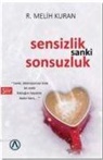 R. Melih Kuran - Sensizlik Sanki Sonsuzluk
