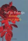 Sof'Ja Tolstaja - Romanza senza parole
