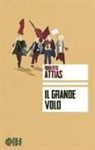 Roberto Attias - Il grande volo