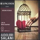Massimo Gramellini - L'ultima riga delle favole. Ediz. integrale. Audiolibro. 5 CD Audio