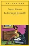 Georges Simenon - La fioraia di Deauville e altri racconti