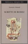 Antonin Artaud, R. Damiani, Rolando Damiani - Scritti di Rodez