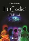 Giada Baldassarri - Gli eredi. I 4 codici