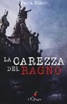 Paola Rocco - La carezza del ragno
