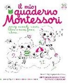 Marie Kirchner - Il mio quaderno Montessori