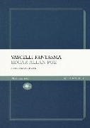 Edgar  Allan Poe, L. Crescenzi - Vascelli fantasma: Manoscritto trovato in una bottiglia-Una discesa nel Maelstrom