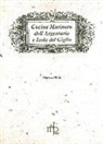 Claudio Mollo - Cucina marinara dell'Argentario e Isola del Giglio