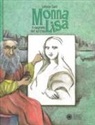 Letizia Galli - Monna Lisa. Il segreto del sorriso