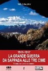 Paolo Salvini - 1915-1917. La Grande Guerra da Sappada alle Tre Cime. Storia, racconti e itinerari