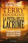 Terry Goodkind - La pietra delle lacrime. La spada della verità