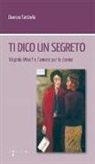 Eleonora Tarabella - Ti dico un segreto. Virginia Woolf e l'amore per le donne