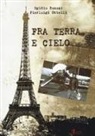 Egidio Bonomi, Pierluigi Ottelli - Fra terra e cielo