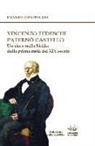 Emanuele Rapisarda - Vincenzo Tedeschi Paternò Castello. Un cieco nella Sicilia della prima metà del XIX secolo