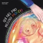 Donella Giuliani, Chiara Gobbo - Qui nel mio piccolo mondo