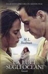 M. L. Stedman - La luce sugli oceani