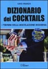 Manzo Luigi, Luigi Manzo - Dizionario dei cocktails. I termini della miscelazione moderna