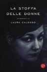 Laura Calosso - La stoffa delle donne