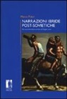 Marco Puleri - Narrazioni ibride post-sovietiche. Per una letteratura ucraina di lingua russa