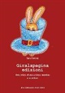 Sante Boldrini - Giralapagina edizioni. Sette lettere di uno scrittore bambino a un editore