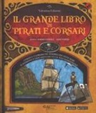 Xosé Tomás, Albert Vinyoli, Joan Vinyoli - Il grande libro di pirati e corsari. Con App
