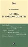 Alberto Saibene - L'Italia di Adriano Olivetti