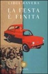 Lidia Ravera - La festa è finita