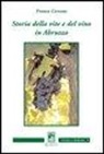 Franco Cercone - Storia della vite e del vino in Abruzzo