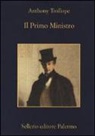 Anthony Trollope - Il Primo Ministro