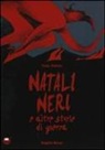 Fabio Visintin - Natali neri e altre storie di guerra