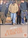 Jay Bell - Ragazzi kamikaze. Back to love