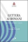 G. Pulcinelli - Lettera ai romani. Introduzione, traduzione e commento