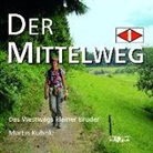 Martin Kuhnle - DER MITTELWEG