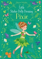 Fiona Watt, Fiona Watt Watt, Watt Fiona, Antonia Miller, Miller Antonia - Little Sticker Dolly Dressing Pixie