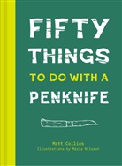 Matt Collins - Fifty Things to Do with a Penknife