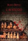 Marco Bertoli - L'avvoltoio. Delitti all'alba della scrittura
