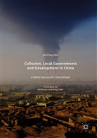 Huihua Nie - Collusion, Local Governments and Development in China