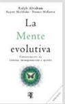Ralph Abraham, Terence Mckenna, Rupert Sheldrake - La mente evolutiva