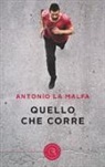 Antonio La Malfa - Quello che corre