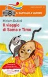Miriam Dubini, I. Grott - Il viaggio di Sama e Timo