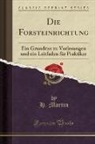 H. Martin - Die Forsteinrichtung
