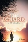 V. Noble - The Guard