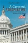 Paul Schwartz - A Citizen's Perspective