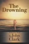 John Clark - The Drowning
