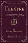 Maurice Maeterlinck - Théâtre, Vol. 1