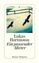 Lukas Hartmann - Ein passender Mieter