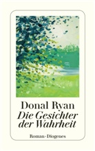 Donal Ryan - Die Gesichter der Wahrheit