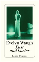 Evelyn Waugh - Lust und Laster